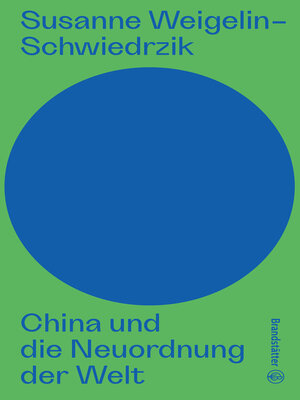 cover image of China und die Neuordnung der Welt